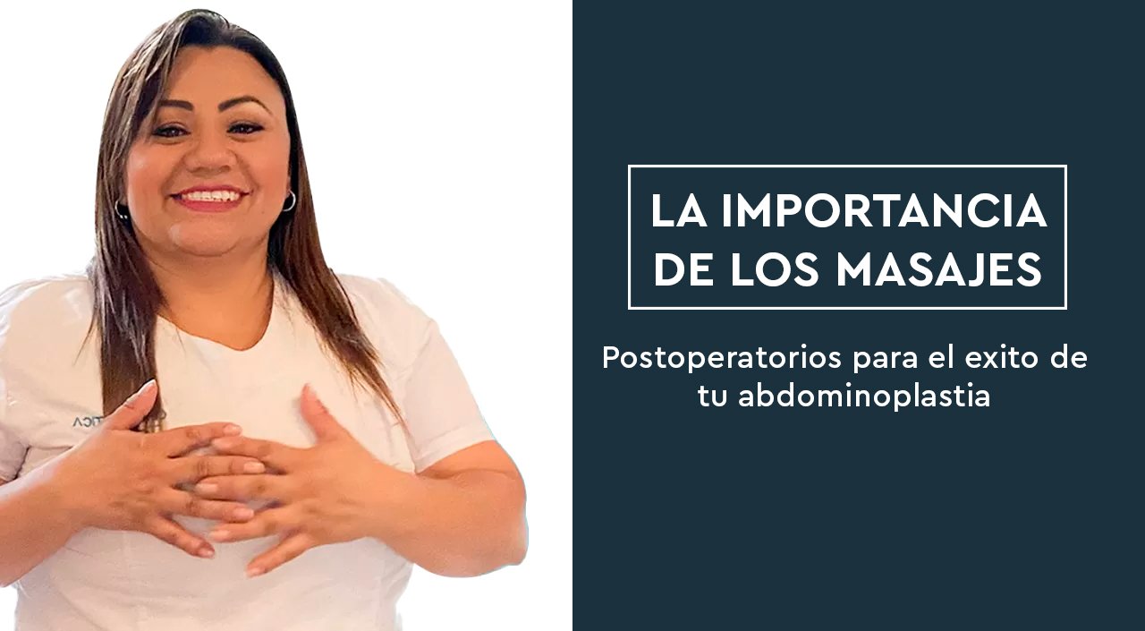 7.-Importancia de los masajes postoperatorios para el éxito de tu abdominoplastía